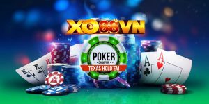 Poker Texas Hold’em XO88 | Siêu phẩm “ăn khách” nhất XO88